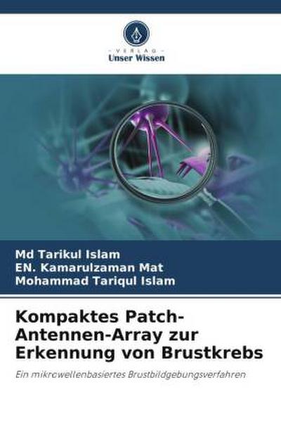 Kompaktes Patch-Antennen-Array zur Erkennung von Brustkrebs