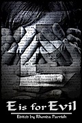 E is for Evil (Alphabet Anthologies, #5)