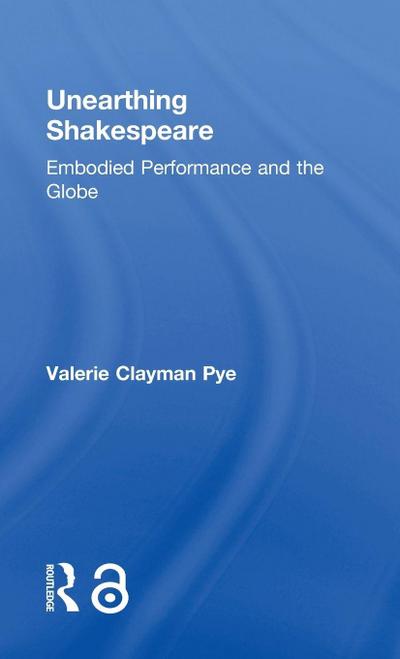 Unearthing Shakespeare