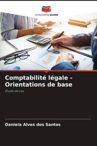 Comptabilité légale - Orientations de base