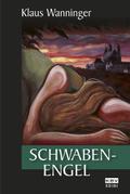 Schwaben-Engel von Klaus Wanninger | Ebook