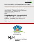 Qualität telefonischer Patientenberatung zu präven
