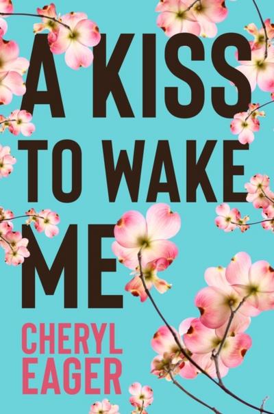 Kiss to Wake Me