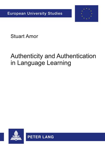 Authenticity and Authentication in Language Learning
