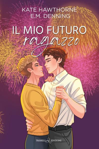 Il mio futuro ragazzo
