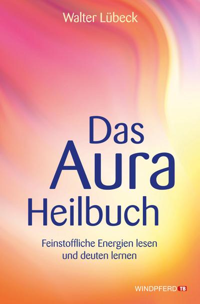 Das Aura-Heilbuch