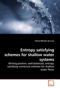 Entropy satisfying schemes for shallow water syste