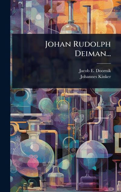Johan Rudolph Deiman...