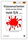 NaWi 5/6, Band 2, Klassenarbeiten direkt aus der Schule mit Lösungen von Claus Arndt | Taschenbuch