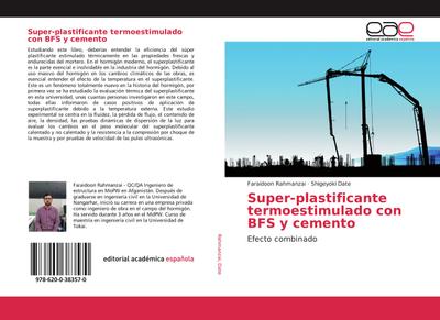 Super-plastificante termoestimulado con BFS y cemento