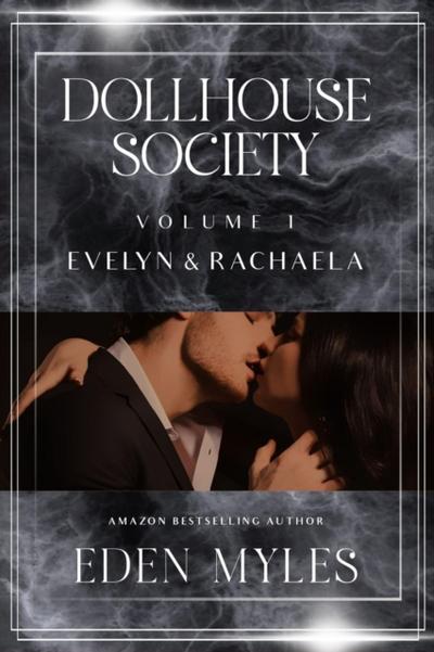 The Dollhouse Society Volume I