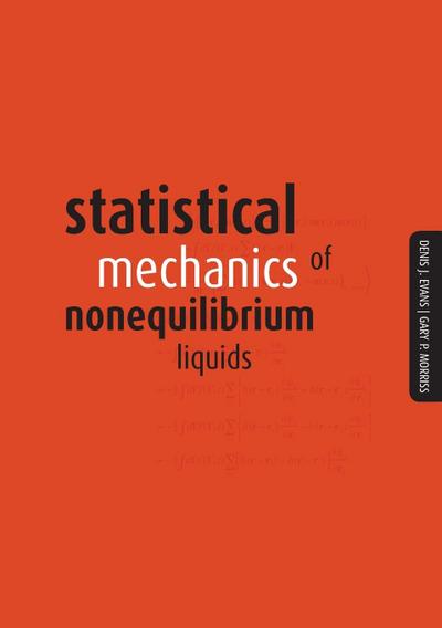 Statistical Mechanics of Nonequilibrium Liquids