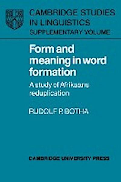 Form and Meaning in Word Formation
