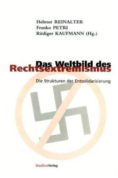 Das Weltbild des Rechtsextremismus