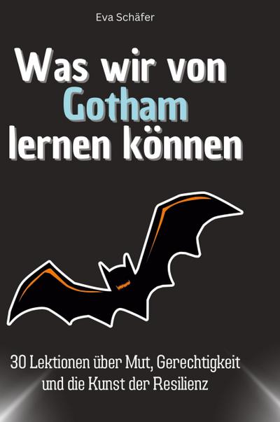 Was wir von Gotham lernen können