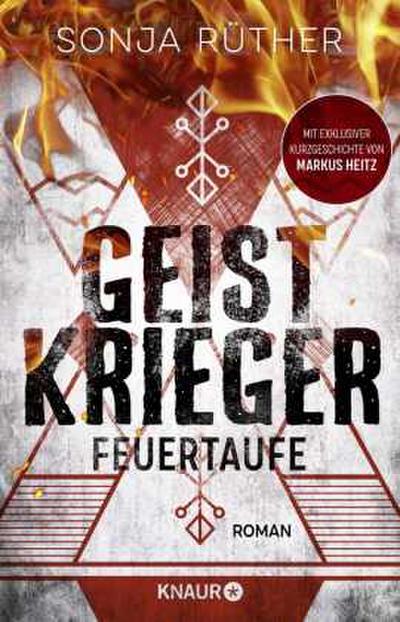 Geistkrieger: Feuertaufe