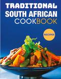 The Classic South African CookBook