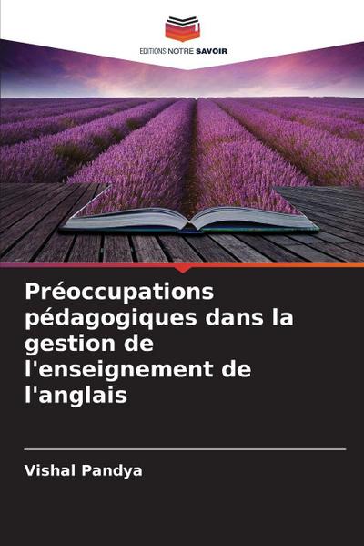 Préoccupations pédagogiques dans la gestion de l’enseignement de l’anglais
