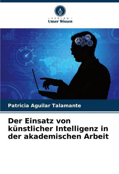 Der Einsatz von künstlicher Intelligenz in der akademischen Arbeit