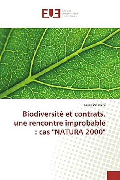 Biodiversité et contrats, une rencontre improbable : cas "NATURA 2000"