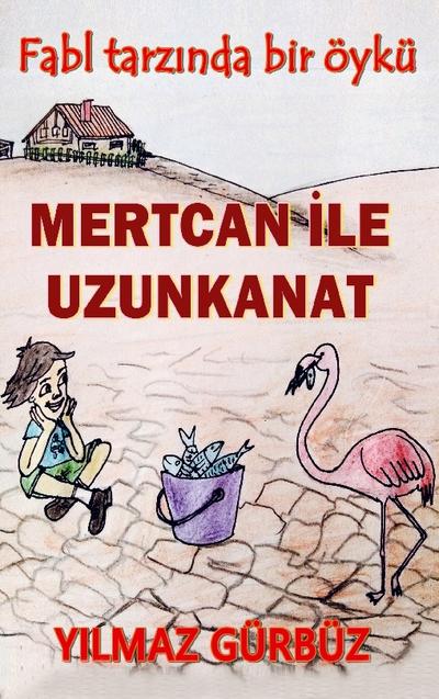 Mertcan ¿le Uzunkanat
