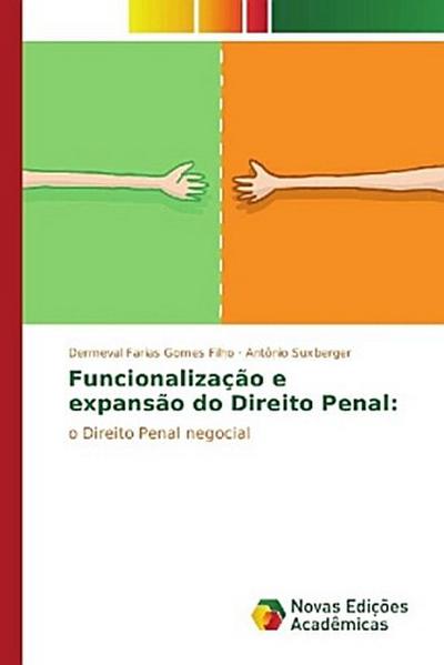 Funcionalização e expansão do Direito Penal: