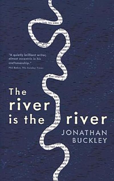 The River is The River