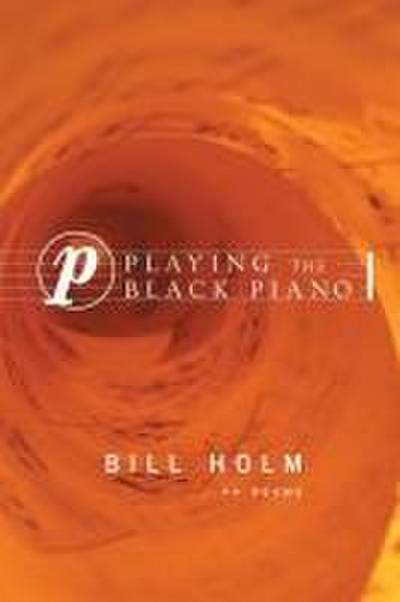 Playing the Black Piano