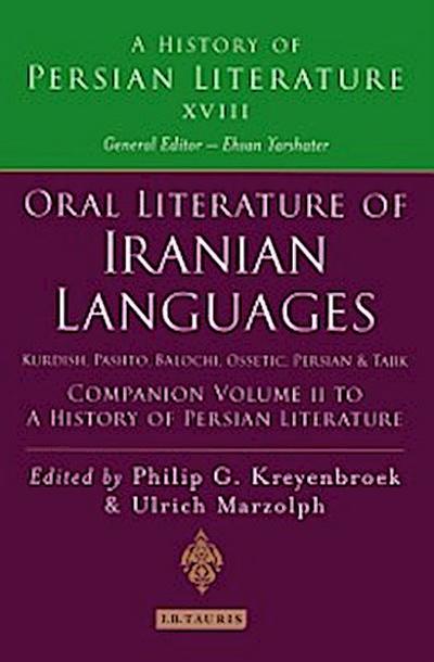 Oral Literature of Iranian Languages: Kurdish, Pashto, Balochi, Ossetic, Persian and Tajik: Companion Volume II