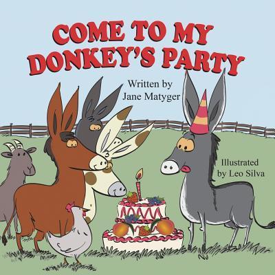 Come to My Donkey’s Party