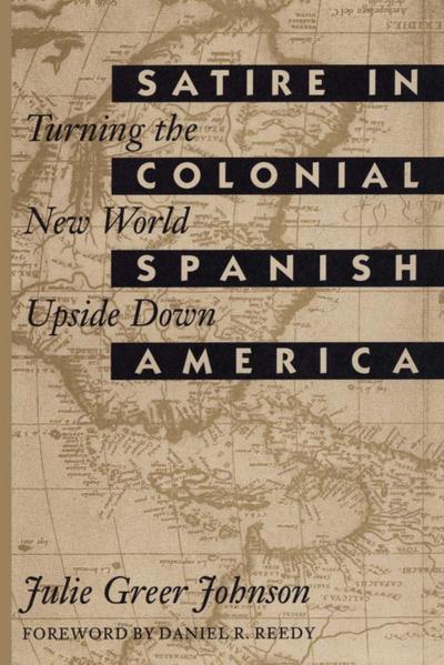 Satire in Colonial Spanish America