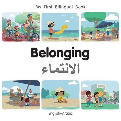 My First Bilingual Book - Belonging (English-Arabic)