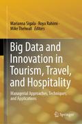 Big Data and Innovation in Tourism, Travel, and Ho