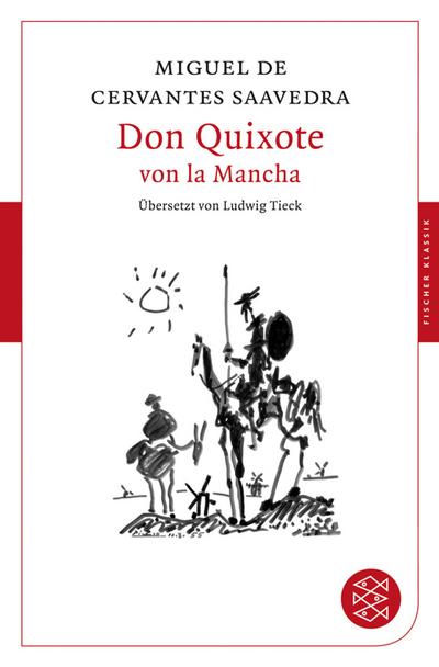 Don Quixote von la Mancha: Roman (Fischer Klassik)
