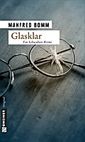 Glasklar von Manfred Bomm | Ebook