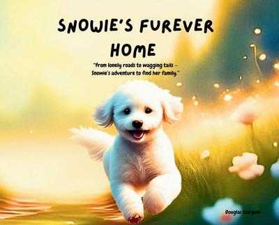 Snowie’s Furever Home