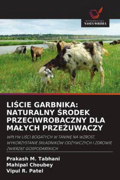 LI¿CIE GARBNIKA: NATURALNY ¿RODEK PRZECIWROBACZNY DLA MA¿YCH PRZE¿UWACZY