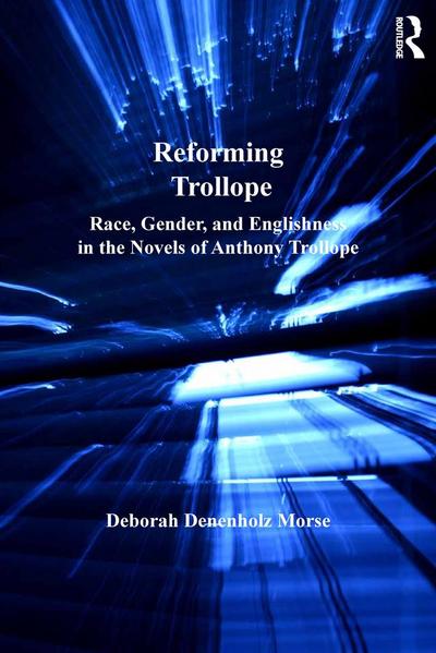 Reforming Trollope