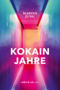 Kokainjahre