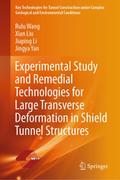 Experimental Study and Remedial Technologies for Large Transverse Deformation in Shield Tunnel Structures