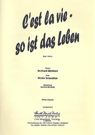 C’est la vie - so ist das Leben:Einzelausgabe Gesang und Klavier