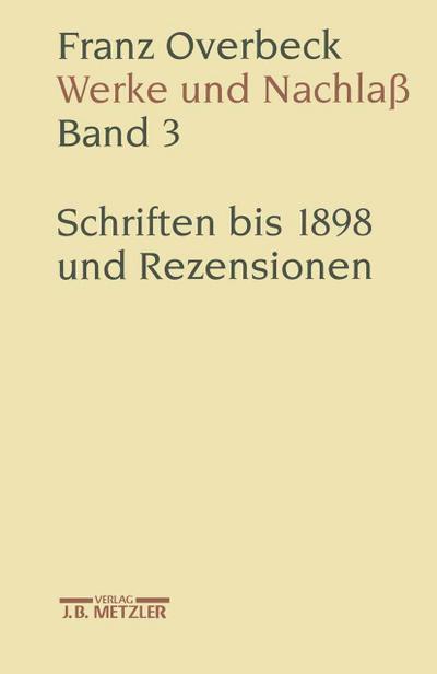 Franz Overbeck: Werke und Nachlaß