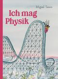 Tanco, Ich mag Physik
