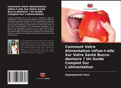 Comment Votre Alimentation Influe-t-elle Sur Votre Santé Bucco-dentaire ? Un Guide Complet Sur L’alimentation