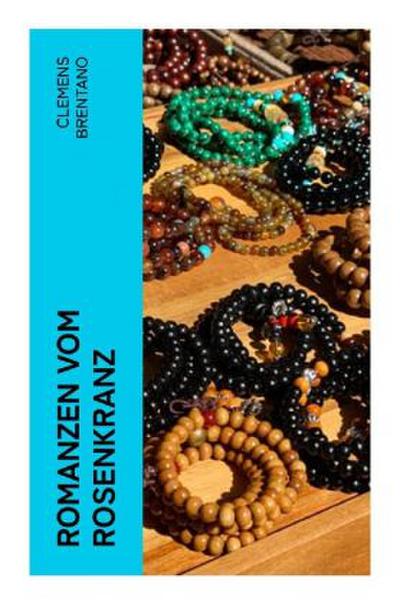 Romanzen vom Rosenkranz