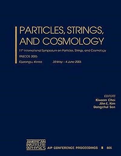 Particles, Strings and Cosmology
