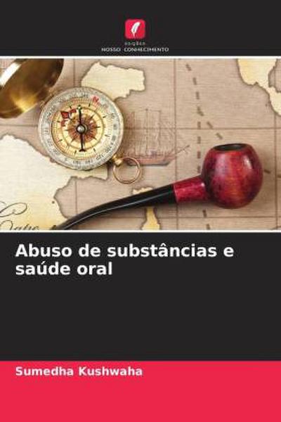 Abuso de substâncias e saúde oral