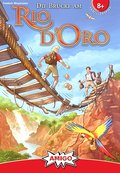 Amigo Die Brücke am Rio d’Oro