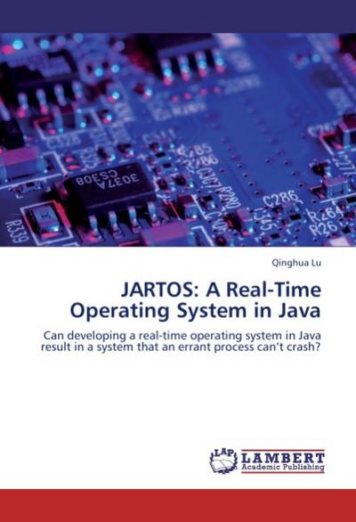 JARTOS: A Real-Time Operating System in Java