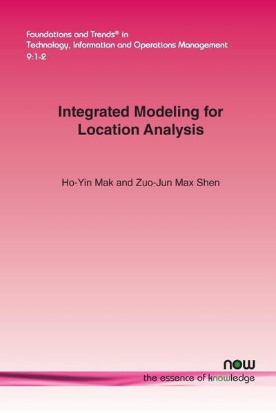 Integrated Modeling for Location Analysis